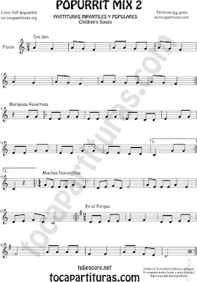 Mix 2 Partitura de Flauta Travesera o traversa Popurrí Mix 2 Din Don, Mariposa Revoltosa, Muchas Naranjitas Sheet Music for Flute Music Score 