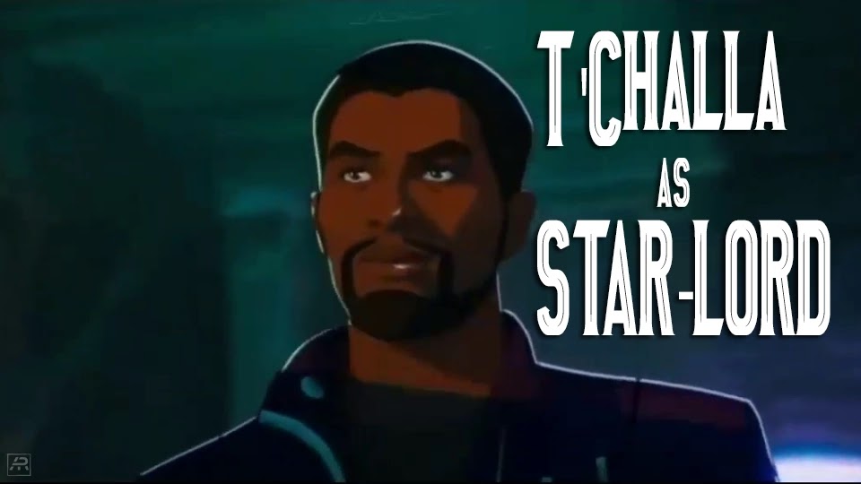 T'Challa as Star-Lord