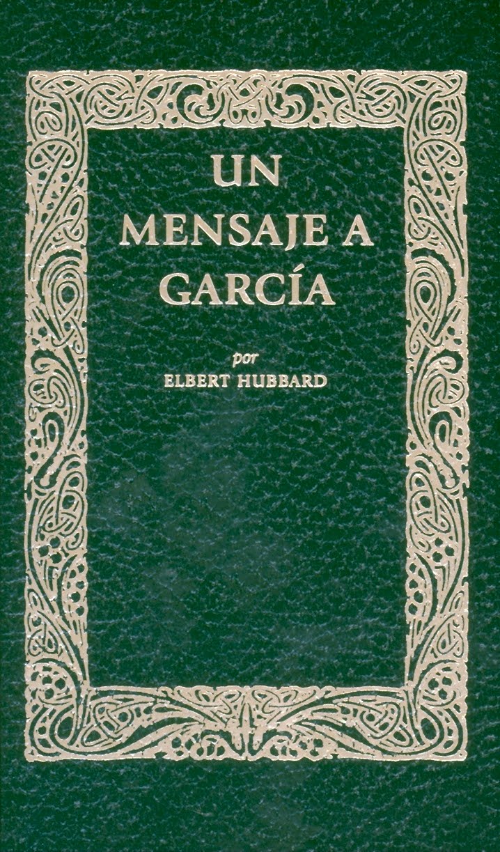 Los Grandes Soñadores Nunca Duermen: La Carta a García