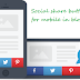 Responsive Social Sharing Buttons For Blogger Mobile