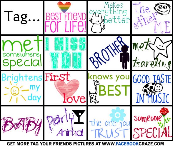 facebook tags for friends i love you. facebook tags for friends i