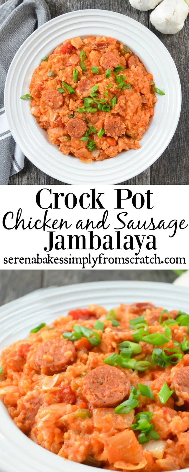 Crock Pot Chicken and Sausage Jambalaya's the perfect way to celebrate so Fat Tuesday or just an easy dinner for any night! serenabakessimplyfromscratch.com