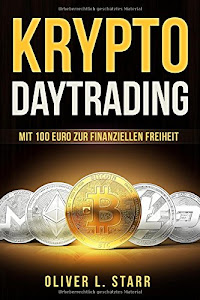 Krypto Daytrading: Mit 100 Euro zur finanziellen Freiheit