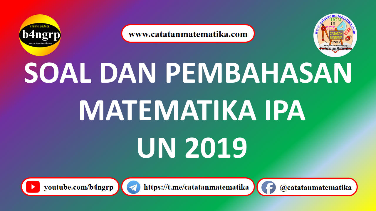 Pembahasan UNBK SMA 2019 Matematika IPA