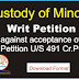 Writ Petition for custody of minors (against order in 491 CrPC)