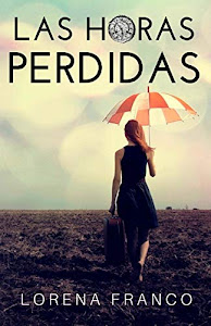 ©DeSCarGar. Las horas perdidas PDF por CreateSpace Independent Publishing Platform