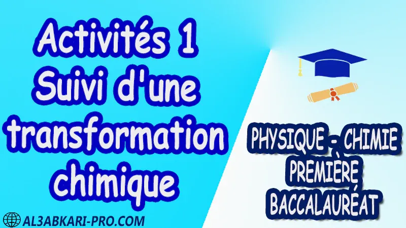 Suivi d'une transformation chimique Physique et Chimie , Physique et Chimie biof , 1 ère bac biof , première baccalauréat biof , Fiche pédagogique, Devoir de semestre 1 , Devoirs de semestre 2 , maroc , Exercices corrigés , Cours , résumés , devoirs corrigés , exercice corrigé , prof de soutien scolaire a domicile , cours gratuit , cours gratuit en ligne , cours particuliers , cours à domicile , soutien scolaire à domicile , les cours particuliers , cours de soutien , des cours de soutien , les cours de soutien , professeur de soutien scolaire , cours online , des cours de soutien scolaire , soutien pédagogique