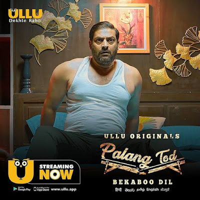 Palang Tod Bekaboo Dil web series ullu