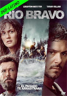 RIO BRAVO – RIVER WILD – DVD-5 – DUAL LATINO – 2023 – (VIP)
