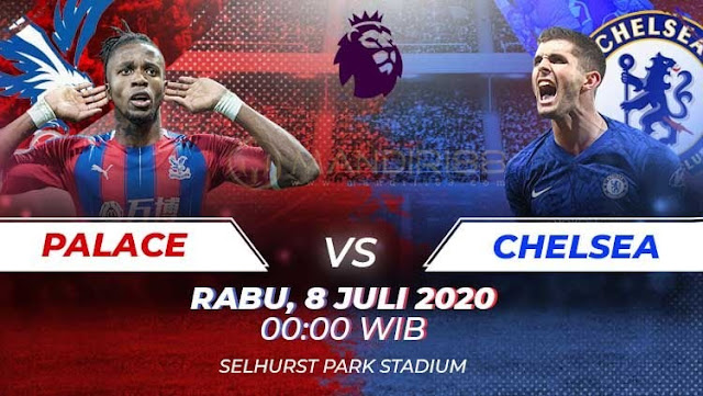 Prediksi Crystal Palace Vs Chelsea, Rabu 08 Juli 2020 Pukul 00.00 WIB @ Mola TV