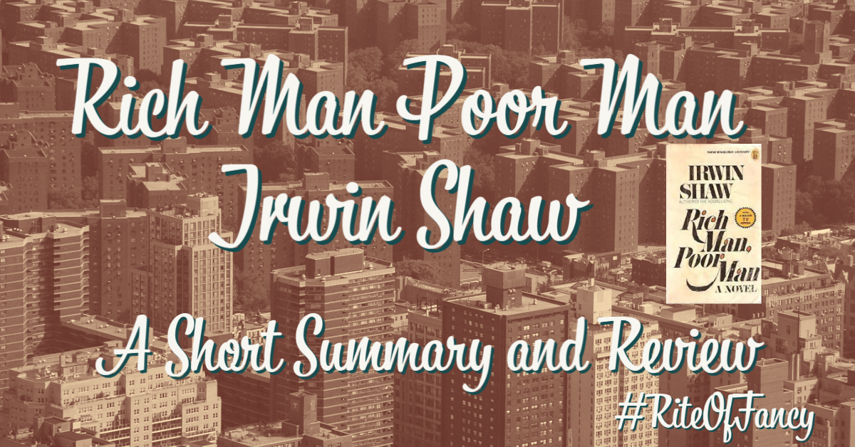 A Book To Read And Love Rich Man Poor Man By Irwin Shaw