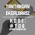 Challenge #6 | Kode : #T06 EKSPLORASI