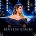 💿Marília Tavares - MATURIDADE - EP. 01- 2024