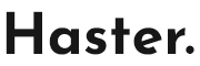 Haster