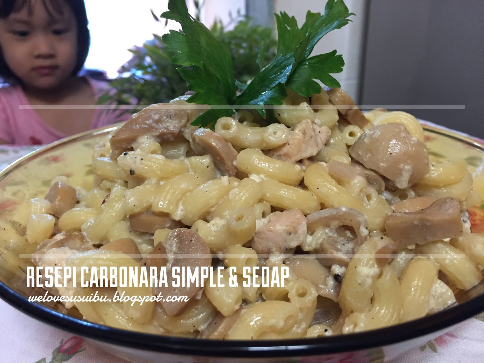 Resepi Carbonara Simple & Sedap, Licin Anak-anak Makan 