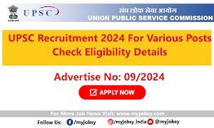 UPSC Recruitment for various post  of 2024, Advertisement NO.09/2024