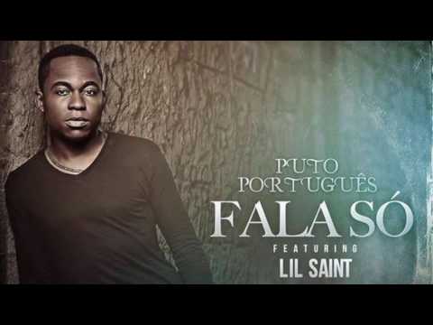 (Download Video) PUTO PORTUGUÊS FT LIL SAINT FALA SO_(1280x720) (2016