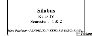 Download Silabus Kurikulum 2013 PKn Kelas 4 SD / MI Terbaru.