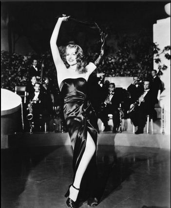 Rita Hayworth starred in "Gilda" one of the sexiest striptease all time