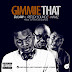 Dj Law @DeejayLaw Ft Reflex Soundz @ReflexSoundz x Namz @Namz_Official - Gimmie That (Prod By #ReflexSoundz)