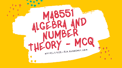 MA8551-ANT- Algebra-and-number-theory-pdf