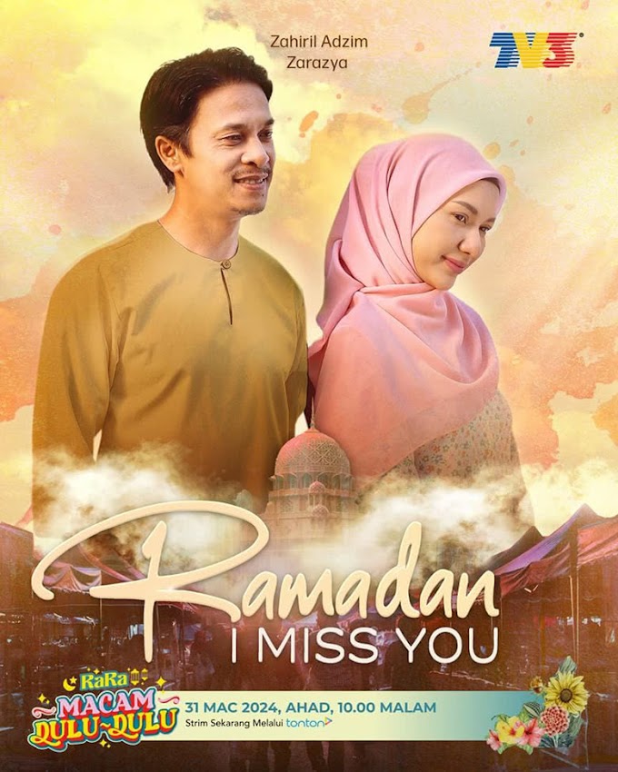 Ramadan I Miss You (TV3)