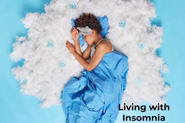 Best Sleep Hacks when  Living with Insomnia