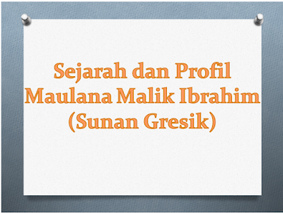 Kisah Sejarah Maulana Malik Ibrahim (Sunan Gresik 