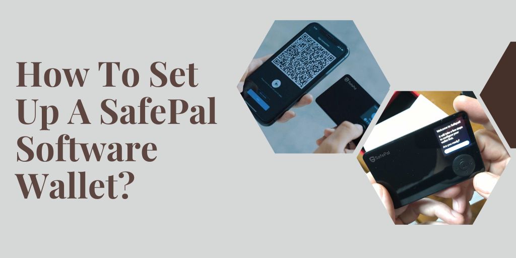 Set Up A SafePal Software Wallet