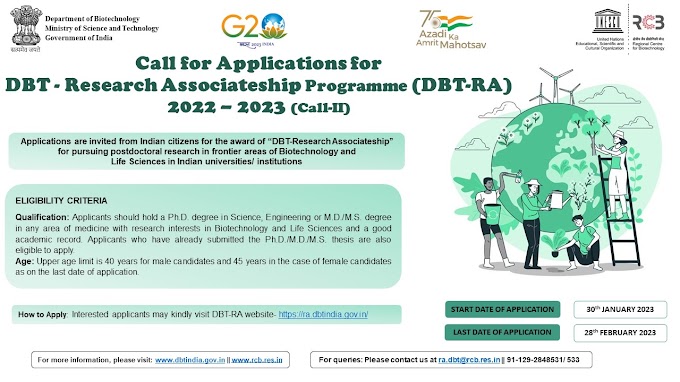 DBT RESEARCH ASSOCIATESHIP (DBT-RA) IN BIOTECHNOLOGY & LIFE-SCIENCES | CALL FOR APPLICATIONS FOR 2022 – 2023 / CALL-II 