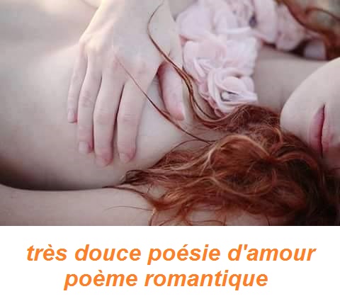 Très douce poésie d'amour - poème romantique