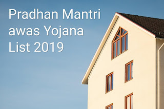 Pradhan Mantri awas Yojana List