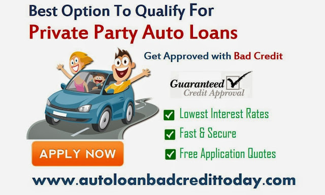 Bad Credit Auto Loans For Private Party Purchase
