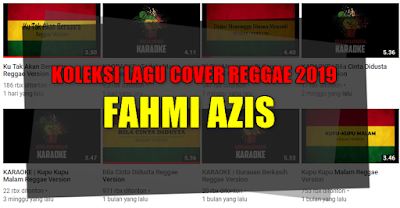 Fahmi Azis Reggae Cover Mp3 Full Rar Terbaru 2019