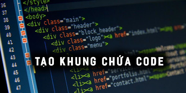 Tạo khung chứa code tuyệt đẹp cho Blog và Website