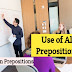 Preposition Examples And Use of All Preposition
