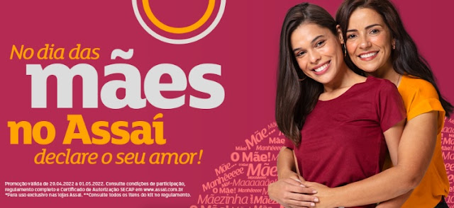 Promoção do Assaí Dia das Mães 2022