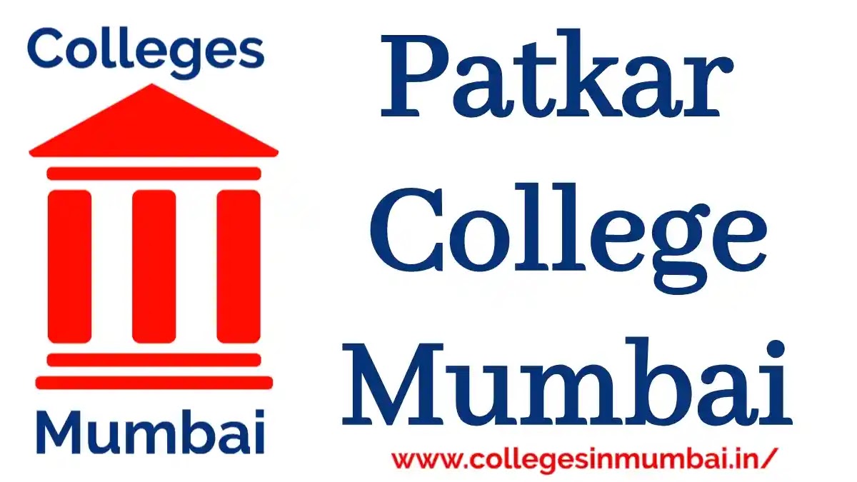 Patkar College Mumbai Admission 2023 24 cut off fees