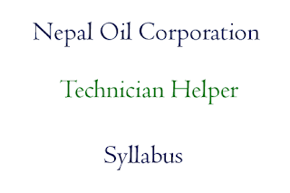 Nepal Oil Corporation Syllabus: Technician Helper