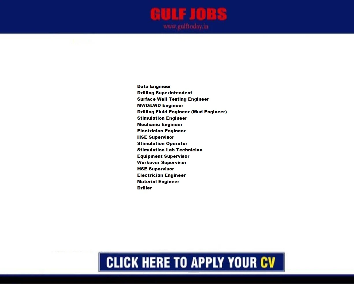 Middle East Jobs-Senior Completion Tool Operator-Senior Tool Pusher-Tool Pusher-Assistant Driller-Data Engineer-HSE Supervisor-Equipment Supervisor-Workover Supervisor-Material Engineer-Open Hole Chief Operator