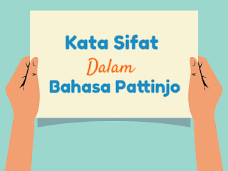 Gambar 110+ Kata Sifat Dalam Bahasa Pattinjo dan Cara Penggunaannya