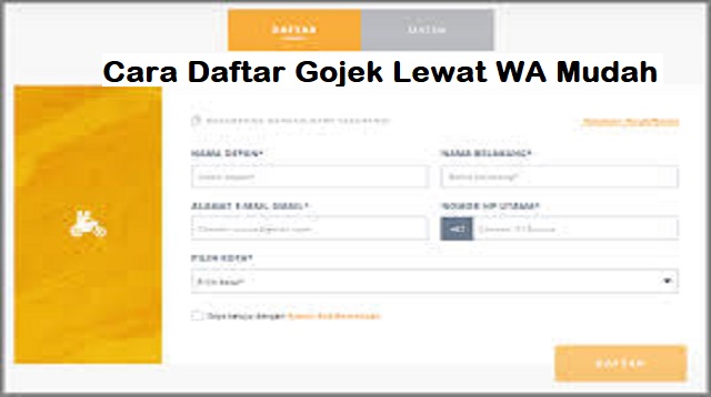  Gojek sudah menjadi salah satu perusahaan startup yang begitu besar beberapa tahun ini Cara Daftar Gojek Lewat WA Terbaru