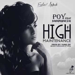 [feature]POY - High Maintenance (Feat. Mariachi)