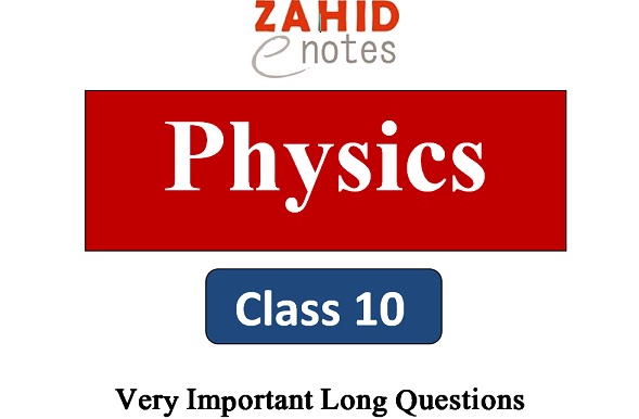 10th class physics important long questions and numericals 2022