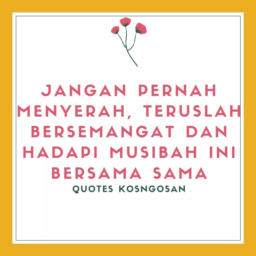  Kata  Motivasi Untuk Korban Bencana  Alam  Display Picture