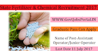 Gujarat State Fertilizers & Chemicals Recruitment 2017– Assistant Operator/Junior Operator
