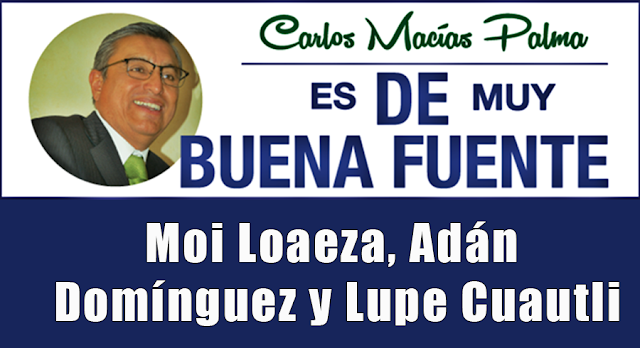 Moi Loaeza, Adán Domínguez y Lupe Cuautli