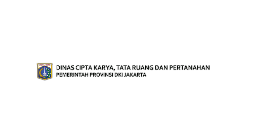 Lowongan Kerja Penerimaan Non PNS Dinas Cipta Karya, Tata Ruang dan Pertanahan Kota Administrasi Jakarta Pusat  Anggaran 2020  April 2024