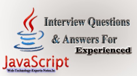 Javascript Interview Questions and Answers for Experienced