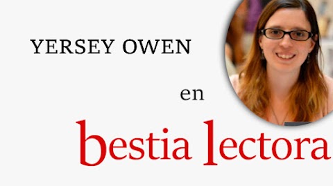 Reseña + Reportaje: Yersey Owen en Bestia Lectora
